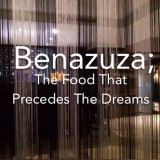 Benazuza; The Food That Precedes The Dreams