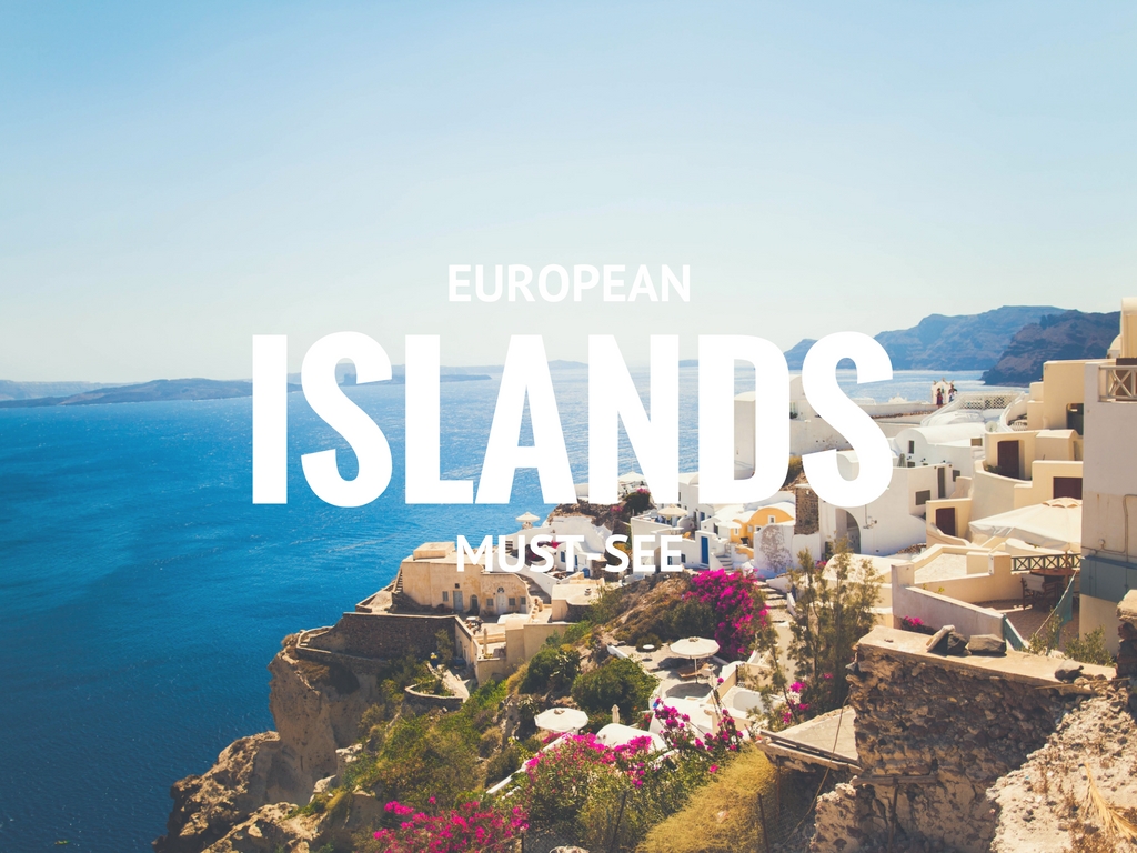 *Guest Post* European Must-See Islands