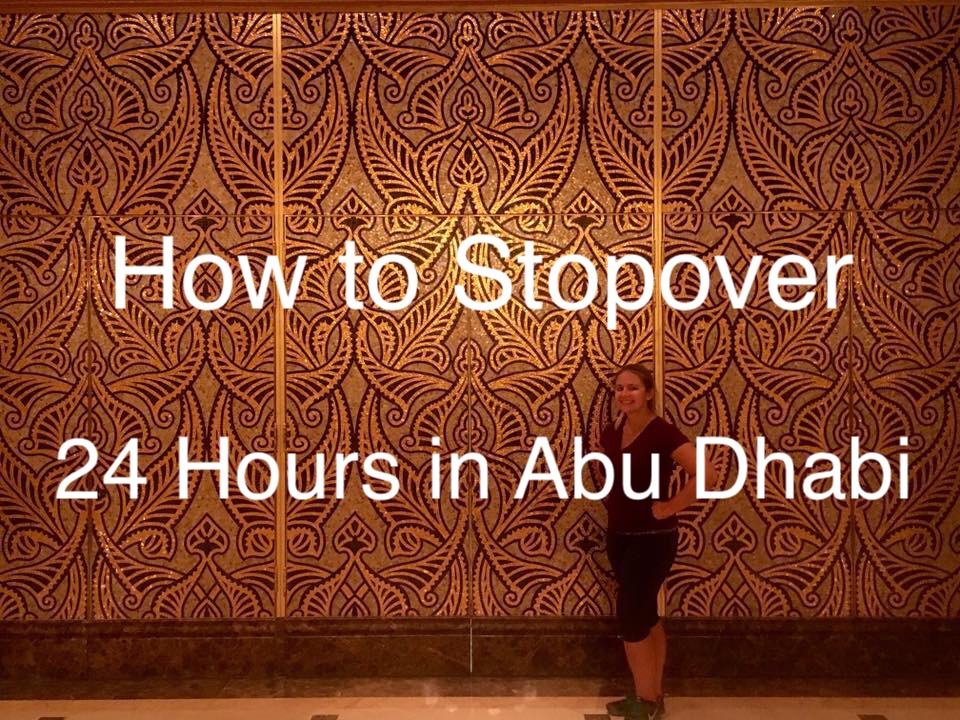 How to Stopover in Abu Dhabi - Mags On The Move